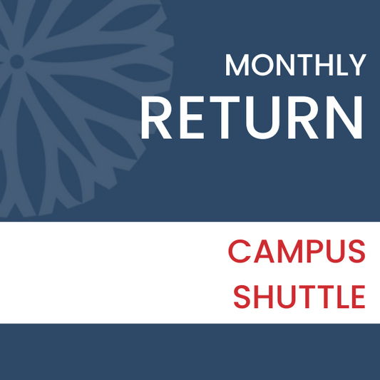Monthly Campus Shuttle Return